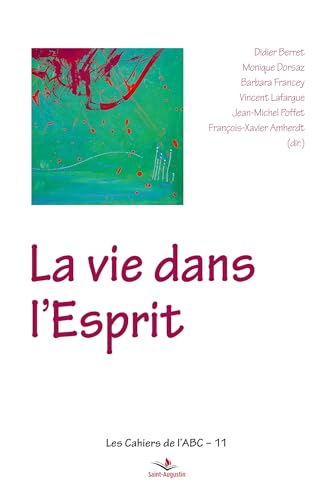 Beispielbild fr La Vie Dans L'esprit zum Verkauf von RECYCLIVRE