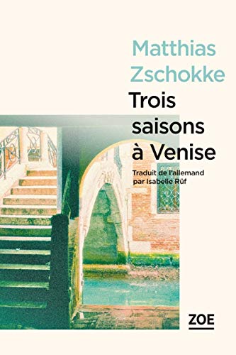 Stock image for Trois saisons  Venise for sale by Ammareal