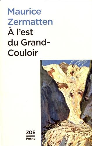Stock image for A l'est du Grand-Couloir for sale by medimops