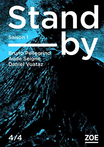 Beispielbild fr Stand-by - Saison 1, Tome 4 : zum Verkauf von Ammareal