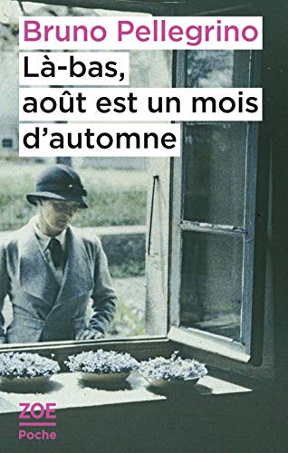 Beispielbild fr L-bas, Aot Est Un Mois D'automne zum Verkauf von RECYCLIVRE