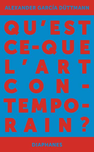 Beispielbild fr Qu?est-ce que l?art contemporain ? (French Edition) zum Verkauf von Gallix