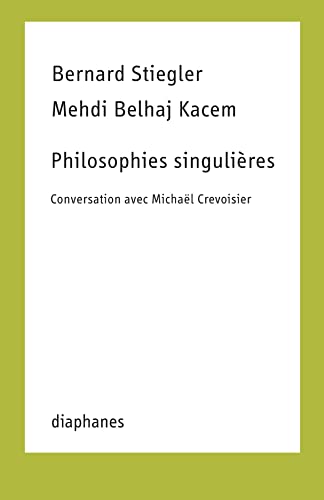 9782889280667: Philosophies Singulires: Conversation Avec Michal Crevoisier