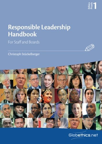 Stock image for Responsible Leadership Handbook: For Staff and Boards: Volume 1 (Globethics.net Praxis) for sale by Revaluation Books