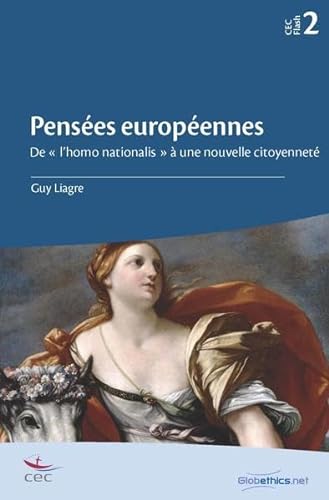 9782889310746: Penses europennes: De  l'homo nationalis   une nouvelle citoyennet (Globethics.net CEC Flash) (French Edition)