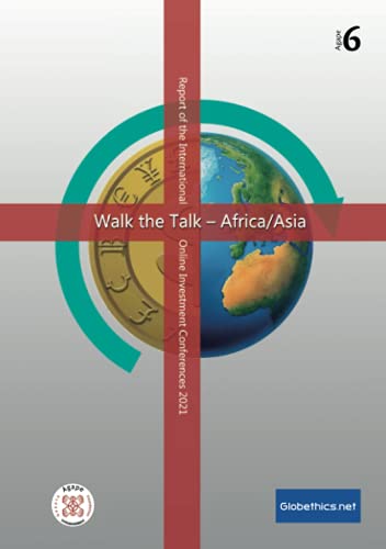 Stock image for Walk the Talk: Africa / Asia Focus: Report of the International Online Conference January / March 2021 (Globethics.net Agape Series) for sale by Lucky's Textbooks