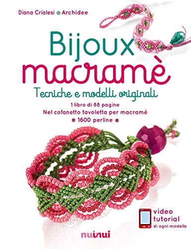 Stock image for Bijoux macram. Tecniche e modelli originali. Con gadget for sale by libreriauniversitaria.it