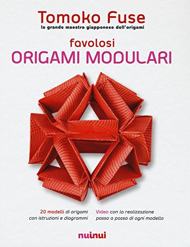 Beispielbild fr Favolosi origami modulari zum Verkauf von libreriauniversitaria.it