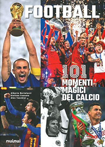Stock image for Football. 101 Momenti Magici Del Calcio for sale by libreriauniversitaria.it