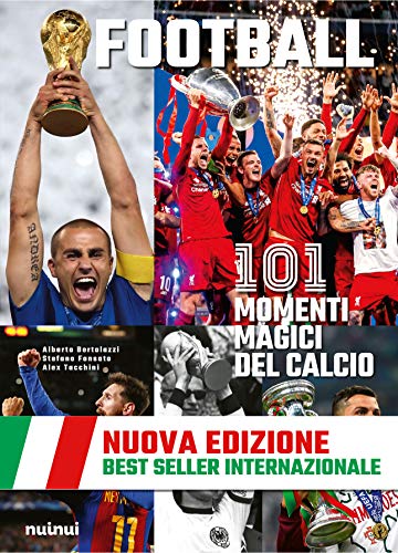9782889353163: Football. 101 Momenti Magici Del Calcio