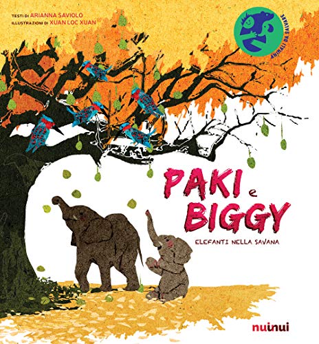 Stock image for Paki e Biggy. Elefanti nella savana. Ediz. a colori for sale by libreriauniversitaria.it