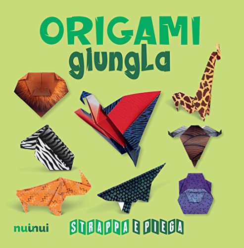Stock image for Origami giungla. Strappa e piega for sale by libreriauniversitaria.it