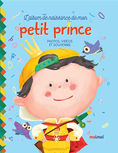 Beispielbild fr L'album de naissance de mon petit prince zum Verkauf von Librairie Th  la page