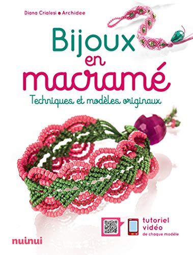 Stock image for Bijoux en macramé - nouvelle édition for sale by Le Monde de Kamélia