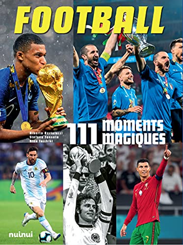 Stock image for Football - 111 Moments Magiques for sale by Le Monde de Kamélia