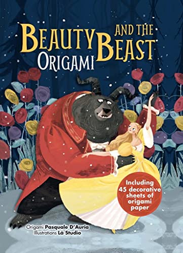 Imagen de archivo de Beauty and the Beast and Characters in Origami: With Easy Instructions for Kids a la venta por Le Monde de Kamlia