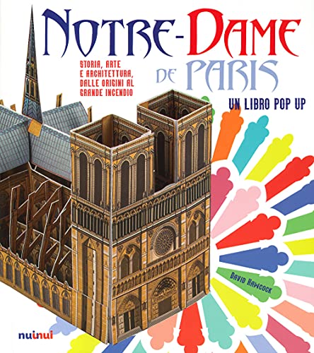 9782889359912: Notre-Dame de Paris. Storia, arte e architettura dalle origini al grande incendio