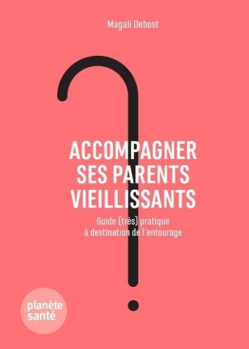 Beispielbild fr Accompagner ses parents vieillissants zum Verkauf von medimops