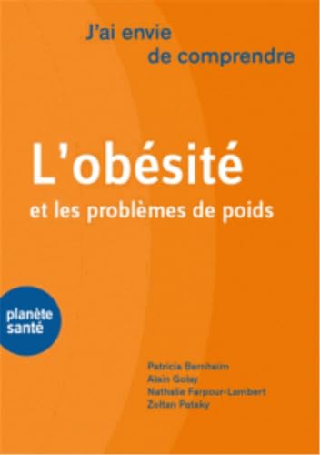 Beispielbild fr J'ai envie de comprendre. l'obsit [Broch] Bernheim, Patricia; Golay, Alain; Farpour-Lambert, Nathalie et Pataky, Zoltan zum Verkauf von BIBLIO-NET