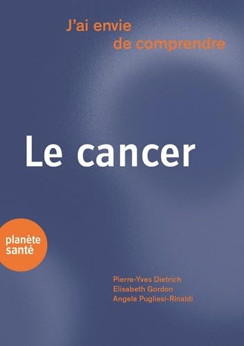 Beispielbild fr Le Cancer zum Verkauf von RECYCLIVRE