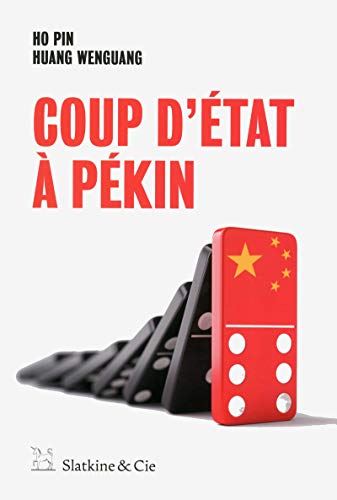 Stock image for Coup d'Etat  Pkin : Sexe, meurtre et corruption en Chine for sale by medimops