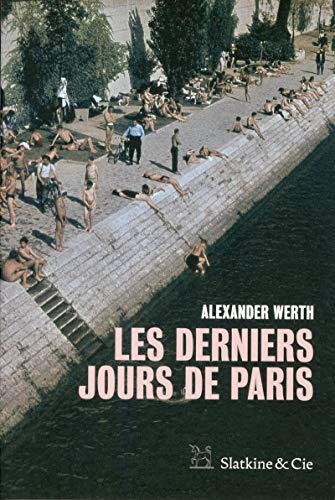 Imagen de archivo de Les derniers jours de Paris a la venta por Librairie Th  la page