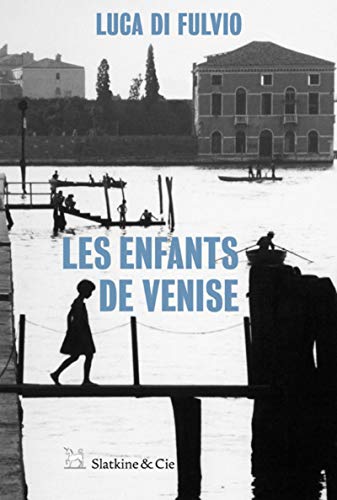 9782889440313: Les enfants de Venise