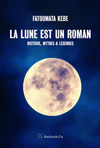 Stock image for La Lune est un roman for sale by WorldofBooks