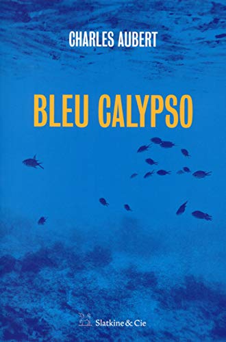 Imagen de archivo de Bleu Calypso a la venta por medimops