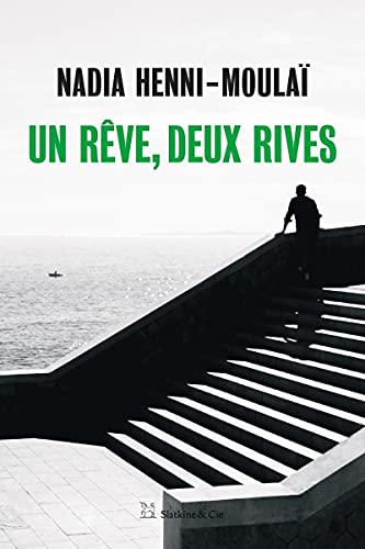 Beispielbild fr Un Rve, Deux Rives zum Verkauf von RECYCLIVRE