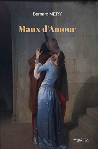 Beispielbild fr Maux d'Amour zum Verkauf von medimops