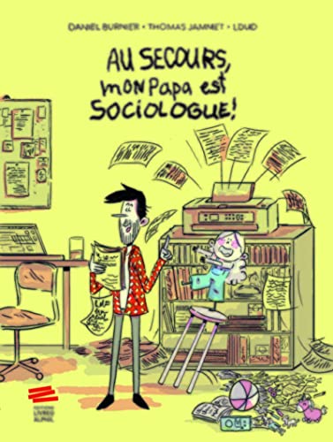Stock image for Au secours, mon papa est sociologue ! for sale by medimops