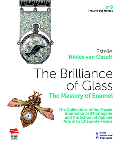 Imagen de archivo de The Brilliance of Glass: The Mastery of Enamel a la venta por Gallix