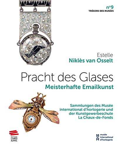 Imagen de archivo de Pracht des Glases: Meisterhafte Emailkunst a la venta por Gallix