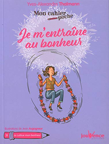Beispielbild fr Mon cahier poche ; Je m'entrane au bonheur zum Verkauf von medimops