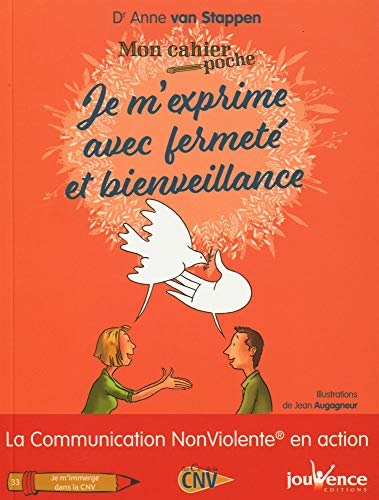 9782889530335: J'exprime avec fermet et bienveillance