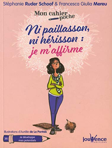 Beispielbild fr Ni Paillaisson, Ni H risson, Je 'Affirme (Mon Cahier Poche) zum Verkauf von WorldofBooks