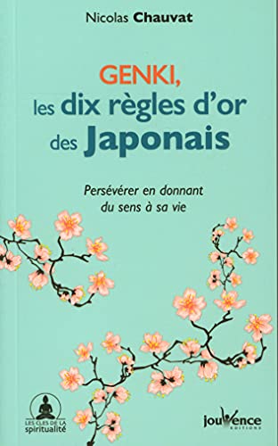 Beispielbild fr Genki : Les dix règles d'or des japonais [FRENCH LANGUAGE - No Binding ] zum Verkauf von booksXpress