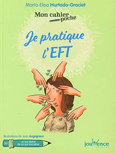 Stock image for Je pratique l'EFT for sale by medimops