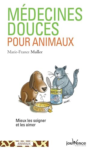 Stock image for Mdecines douces pour animaux MULLER, MARIE-FRANCE for sale by BIBLIO-NET