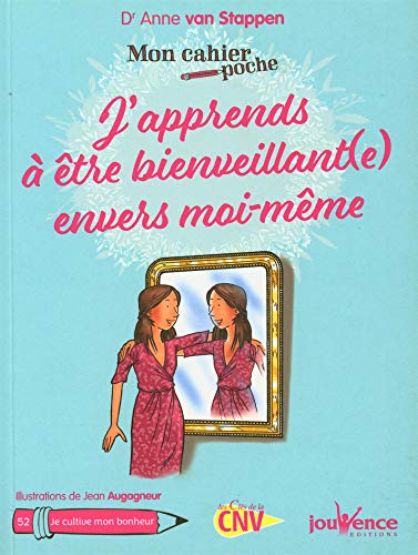 Stock image for J'apprends  tre bienveillant(e) envers moi-mme for sale by Librairie Th  la page