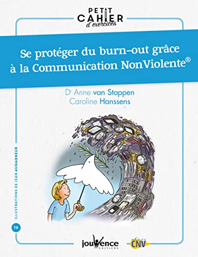 Beispielbild fr Petit cahier d'exercices pour se protger du burn out grce  la communication zum Verkauf von medimops