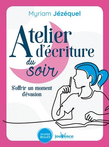 9782889531837: Atelier d'criture du soir: S'offrir un moment d'vasion