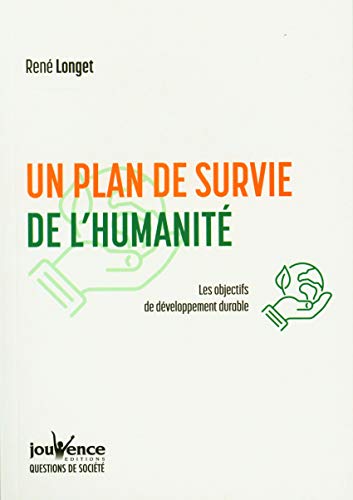 Stock image for Un Plan de Survie de l'Humanit for sale by medimops