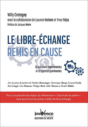 Stock image for Le libre-change remis en cause : 10 questions impertinentes et 10 rponses pertinentes for sale by medimops