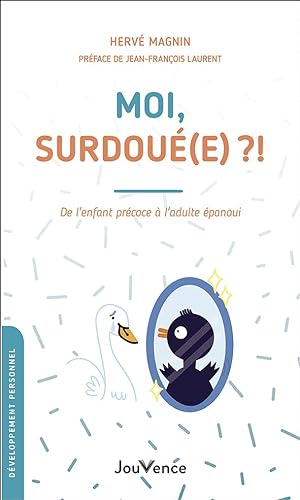 Stock image for Moi, surdou(e) ?!: De l'enfant prcoce  l'adulte panoui for sale by medimops
