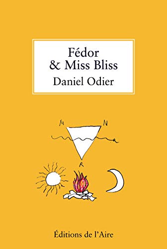 Imagen de archivo de Fedor et Miss Bliss [Broch] Odier, Daniel a la venta por BIBLIO-NET