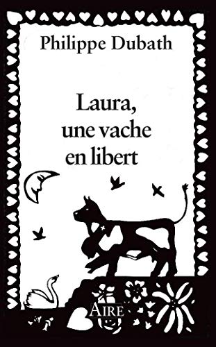 Beispielbild fr Laura, une Vache en Liberte zum Verkauf von medimops