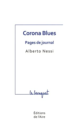 Stock image for Corona blues: Pages de journal for sale by Librairie Th  la page