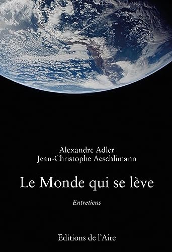Stock image for Le monde qui se lve: Entretiens for sale by Librairie Th  la page